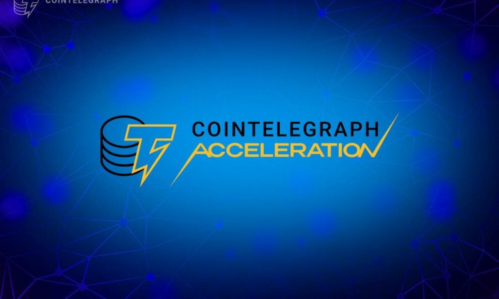Cointelegraph ha lanzado un programa Acelerador para nuevas empresas innovadoras de Web3
